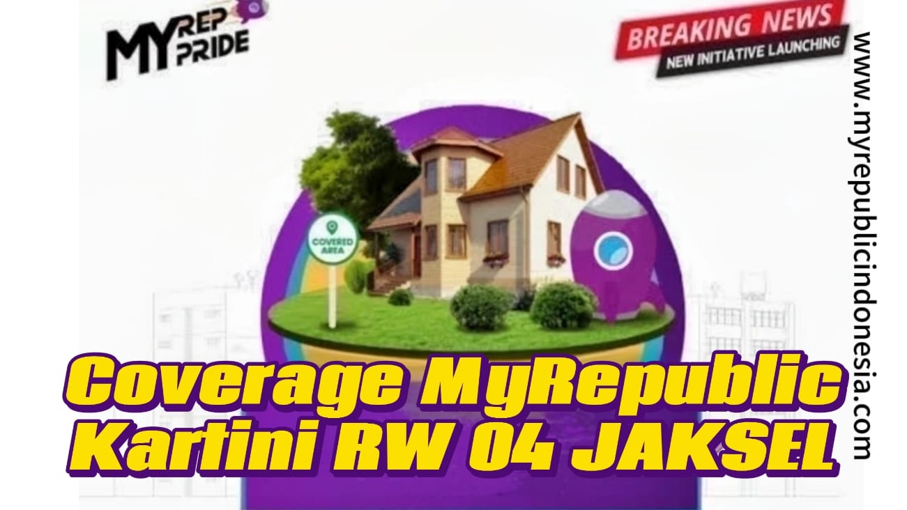 Coverage MyRepublic Kartini Rw 04 JakSel