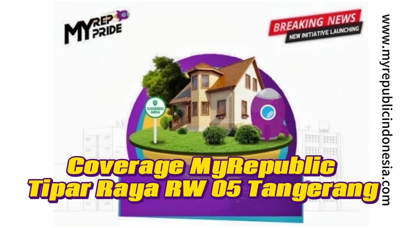 Coverage MyRepublic Tipar Raya Rw 05 Tangerang