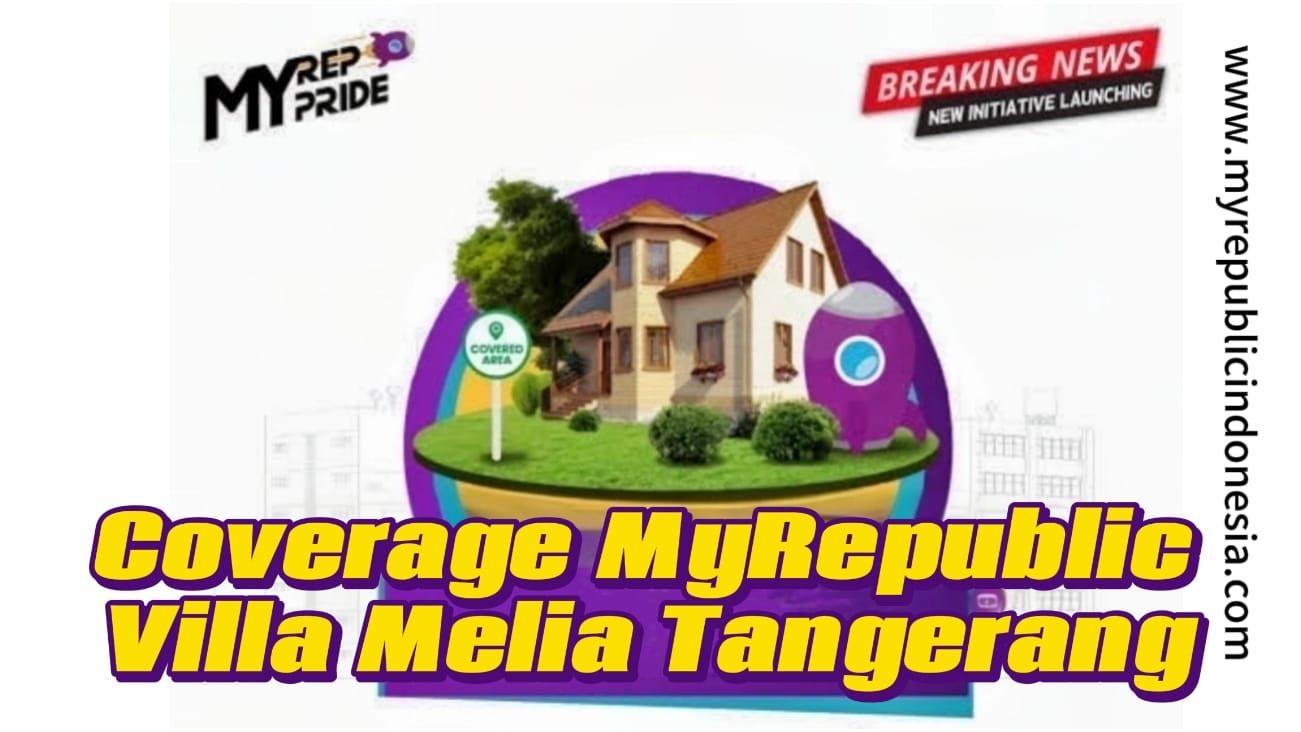 Coverage MyRepublic Villa Melia Gunug Sindur Bogor