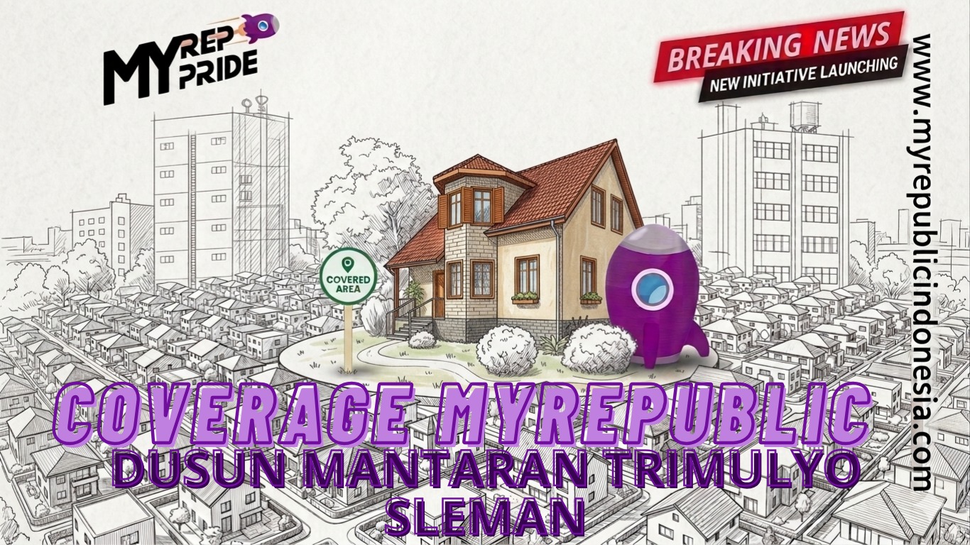 Coverage MyRepublic Dusun Mantaran Trimulyo Sleman