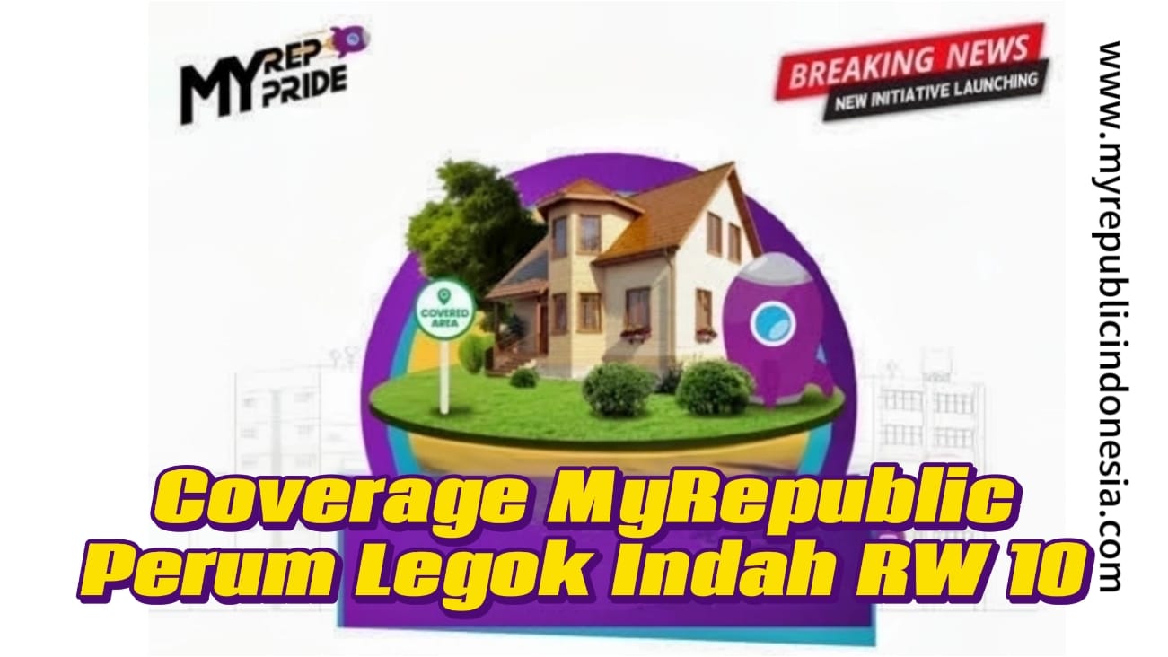 Coverage MyRepublic Perum Legok Indah Rw 10 Tangerang