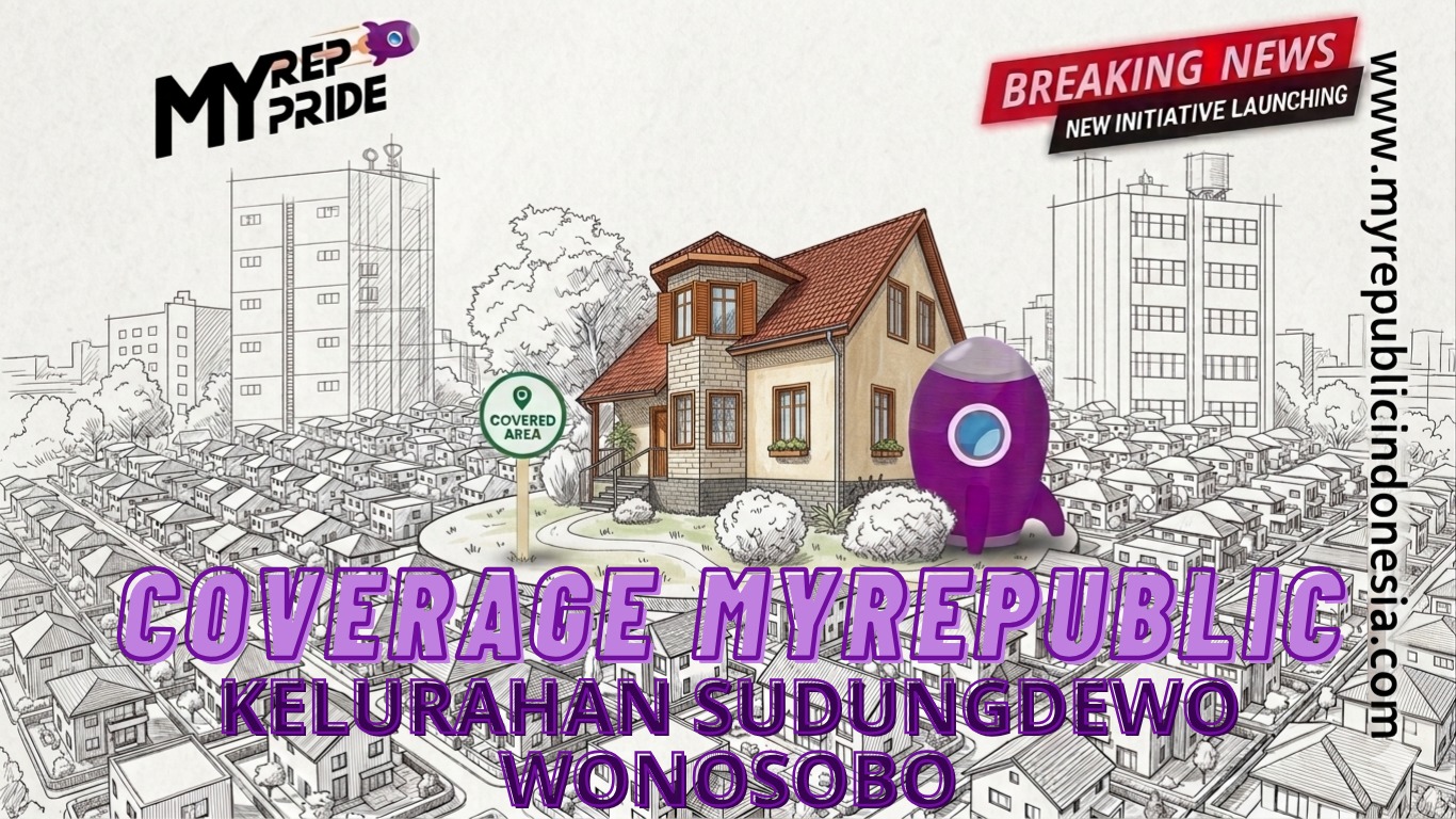 Coverage MyRepublic Kelurahan Sudungdewo Wonosobo Solo