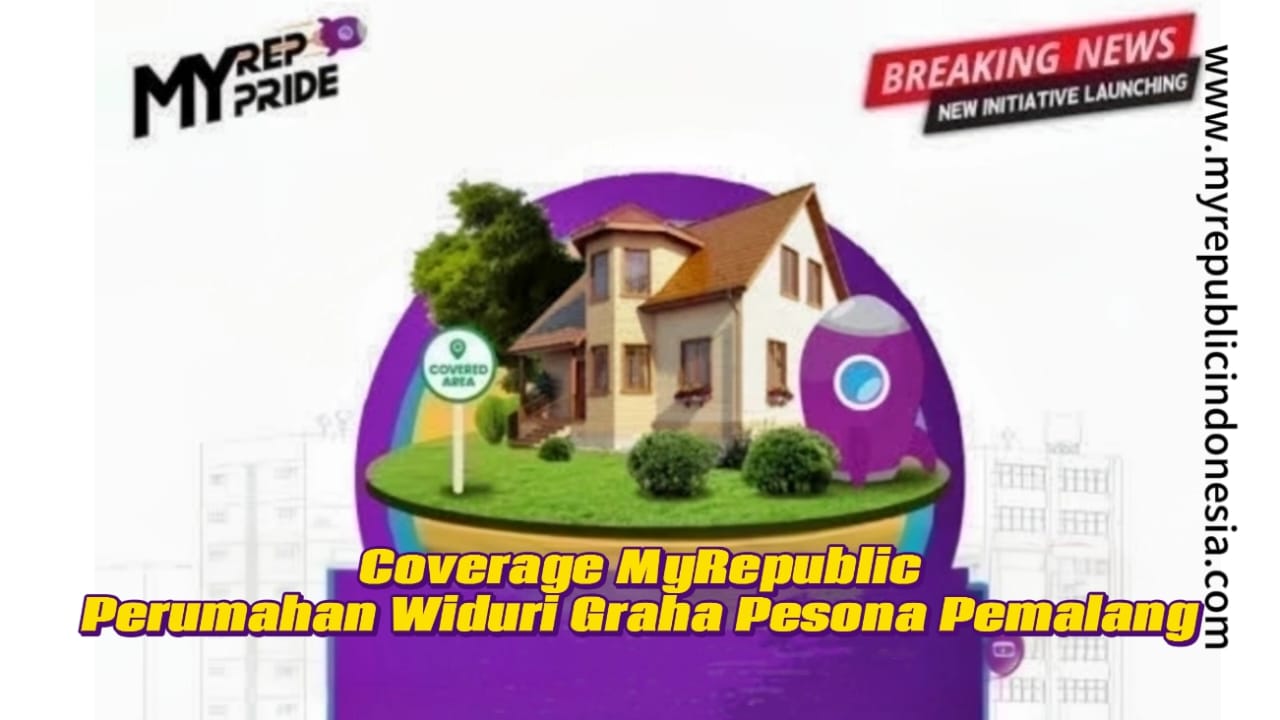 Coverage MyRepublic Perumahan Widuri Graha Pesona Pemalang