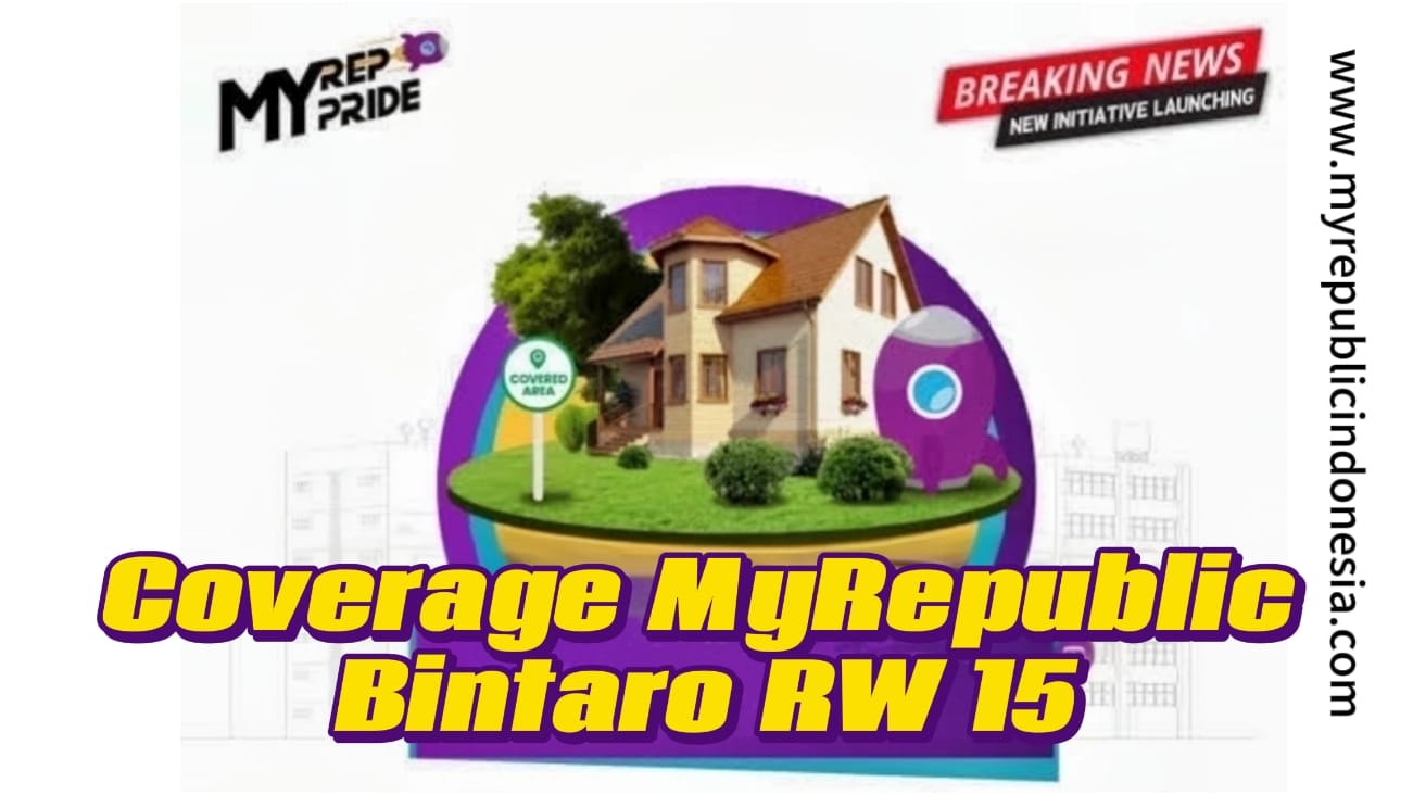 Coverage MyRepublic Bintaro Rw 15 Jaksel