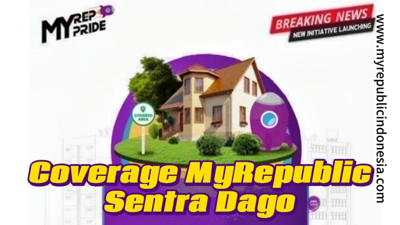 Coverage MyRepublic Sentra Dago Bandung