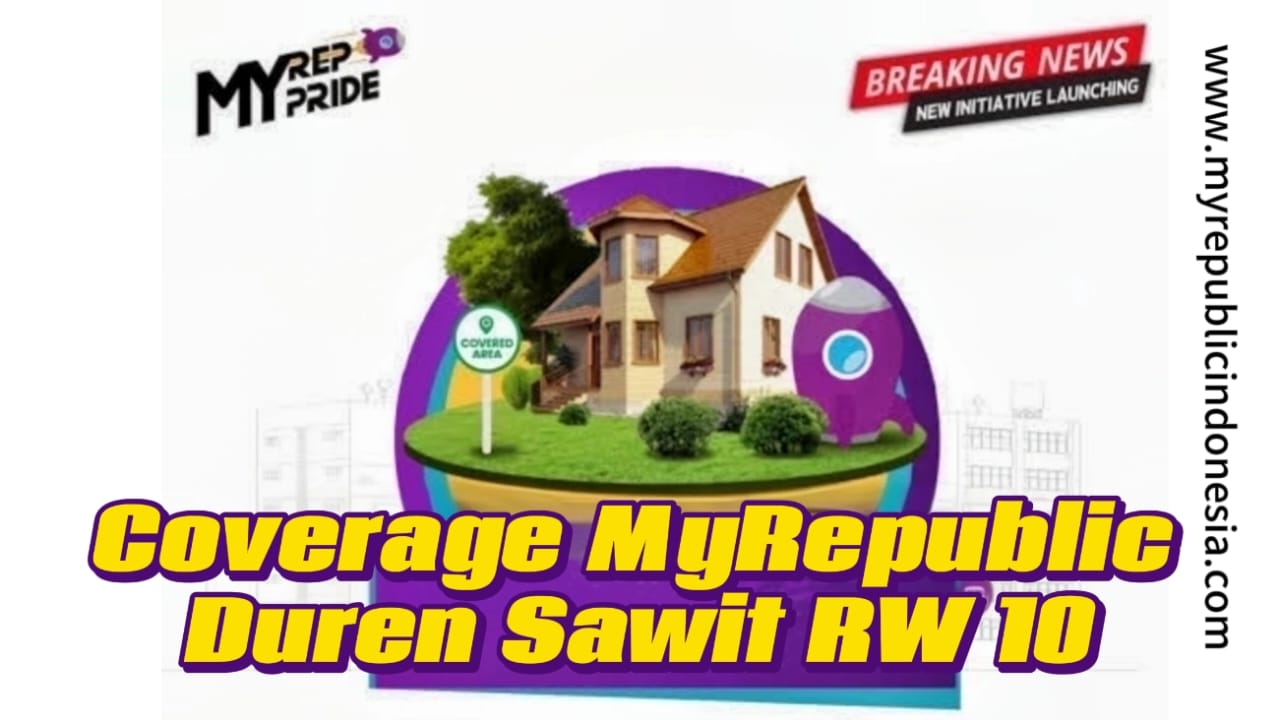 Coverage MyRepublic Duren Sawit Rw 10 Jaktim