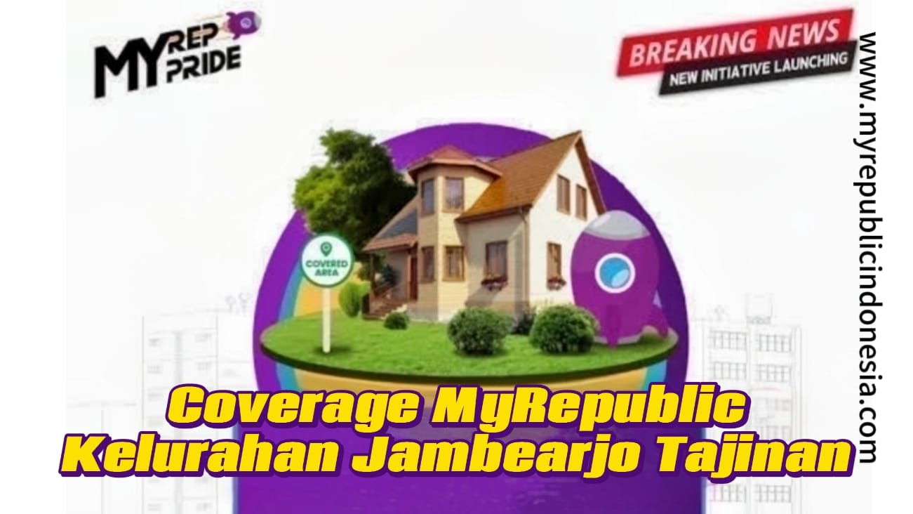 Coverage MyRepublic Kelurahan Jemberarjo Tajinan Malang