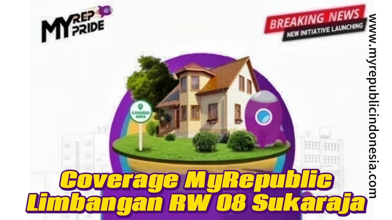 Coverage MyRepublic Limbanngan RW 08 Sukaraja Sukabumi