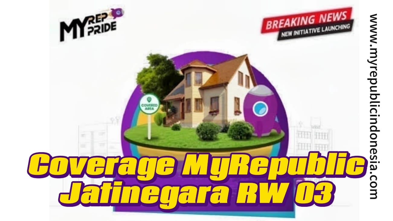 Coverage MyRepublic Jatinegara Rw 03 Jaktim