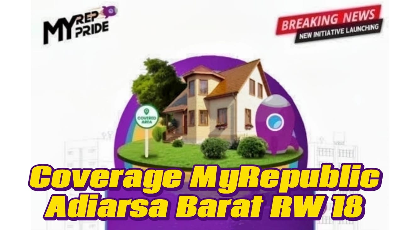 Coverage MyRepublic Adiarsa Barat RW 18 Karawang