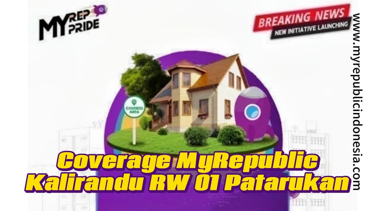 Coverage MyRepublic Kalirandu RW 01 Patarukan