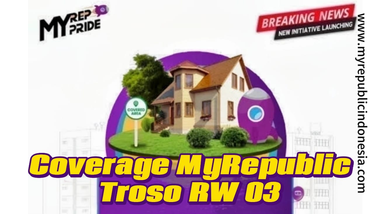 Coverage MyRepublic Troso RW 03 Jepara