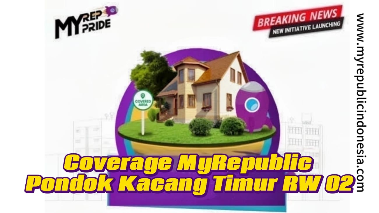 Coverage MyRepublic Pondok Kacang Timur Rw 02 Tangerang