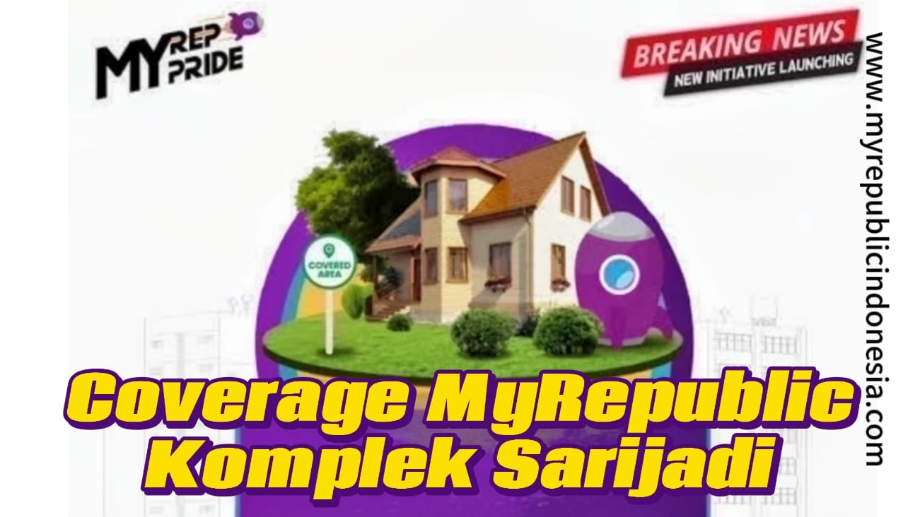 Coverage MyRepublic Komplek Sarijadi
