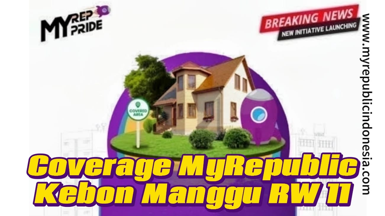 Coverage MyRepublic Kebon Manggu RW 11 Sukabumi