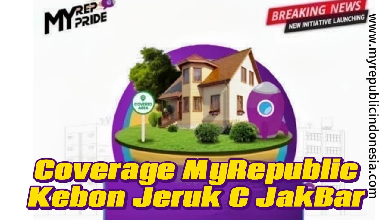 Coverage MyRepublic Kebon Jeruk C JakBar