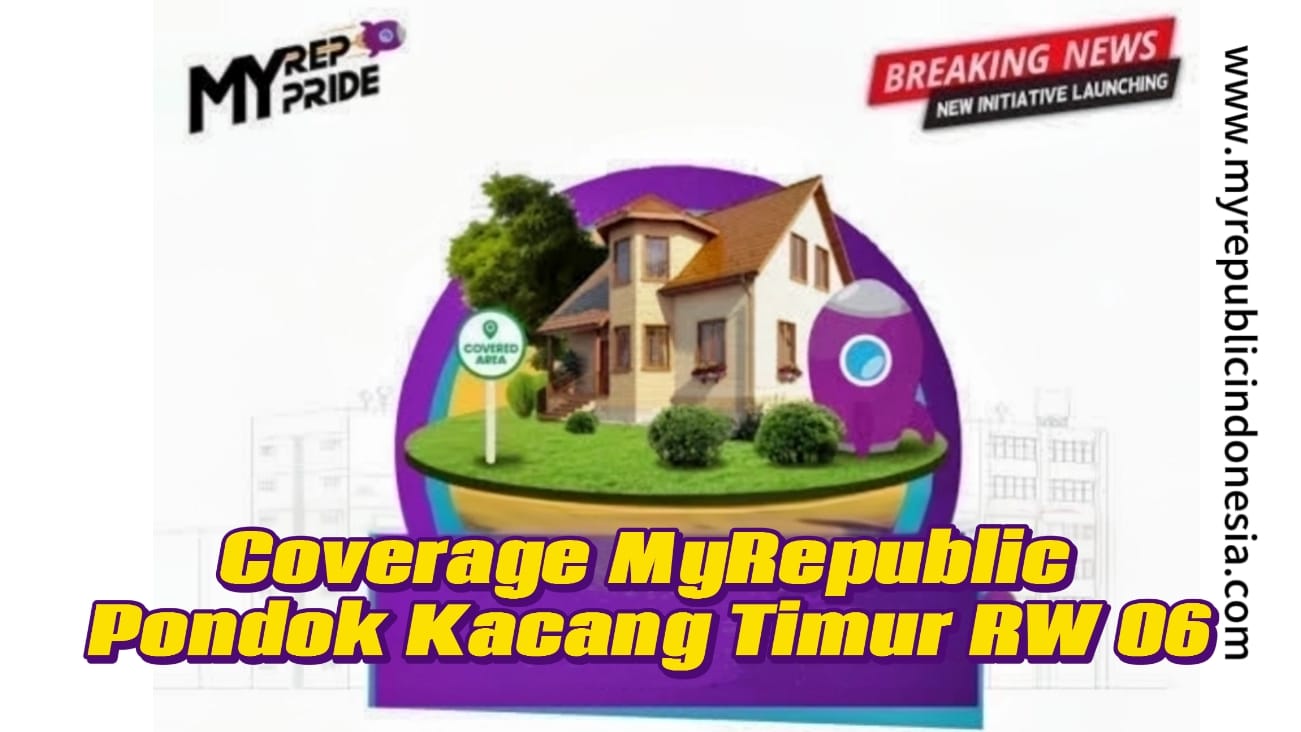 Coverage MyRepublic Pondok Kacang Timur Rw 06 Tangerang