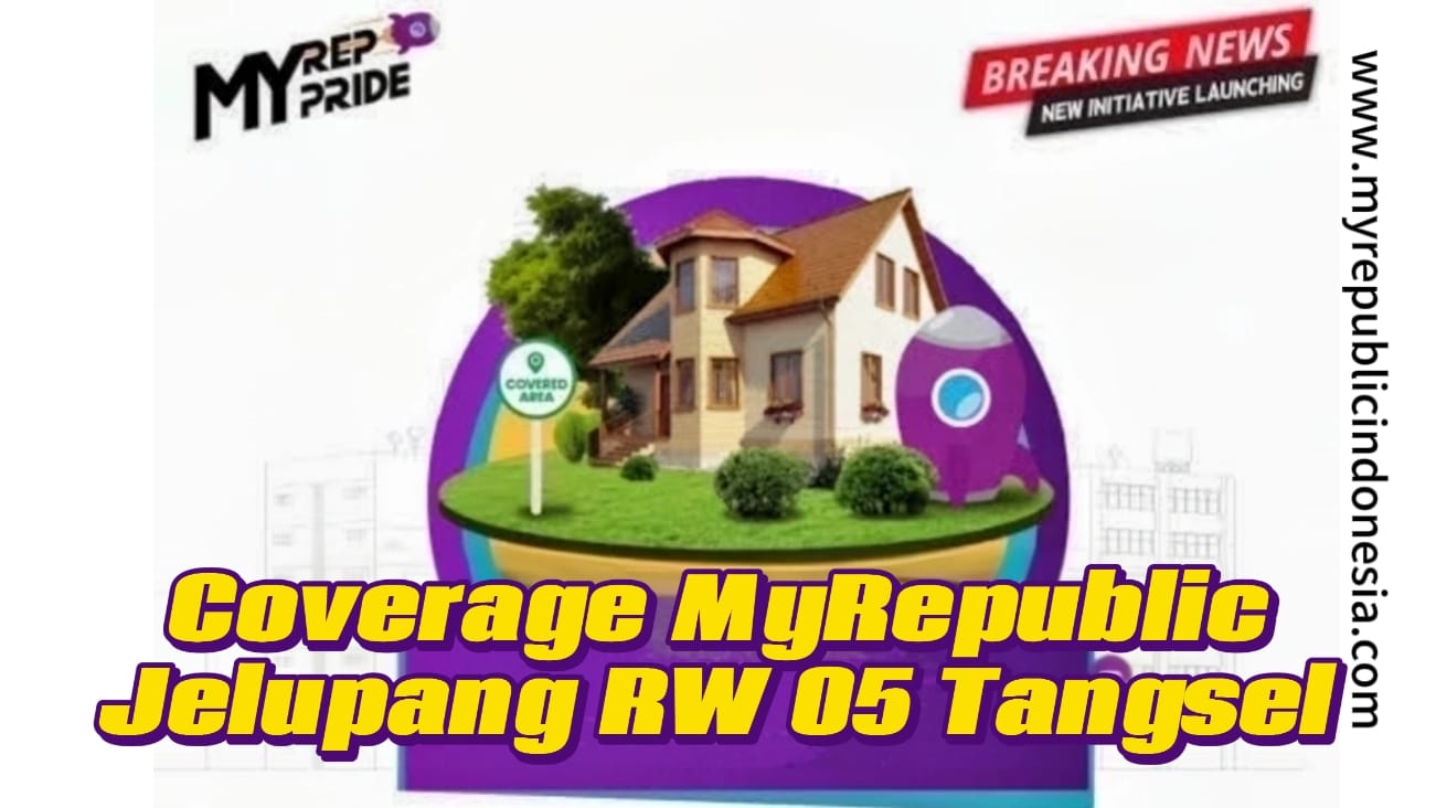 Coverage MyRepublic Jalupang Rw 05 Tangsel