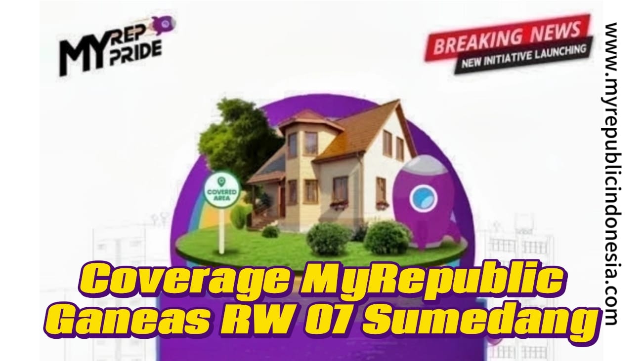 Coverage MyRepublic Ganeas RW 07 Sumedang