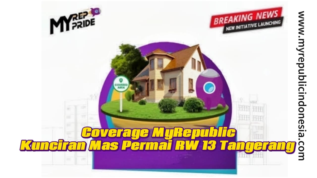 Coverage MyRepublic Kunciran Mas Permai Rw 13 Tangerang
