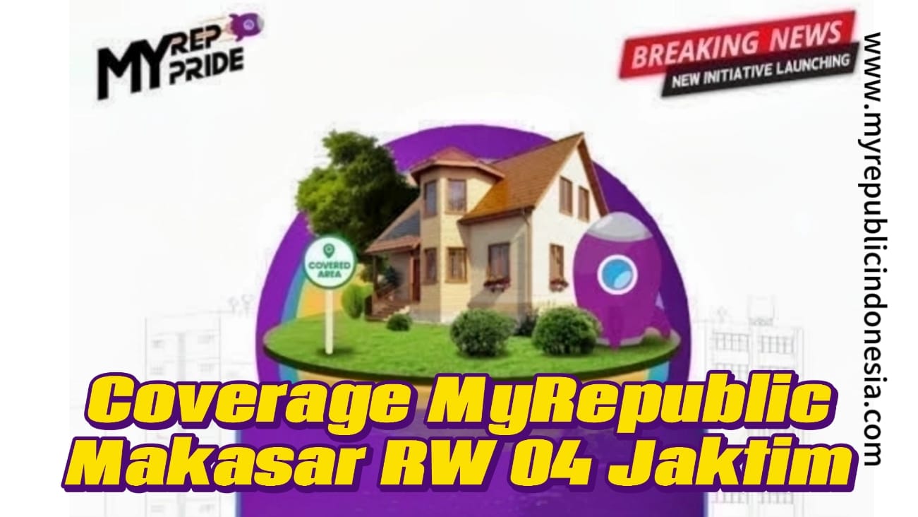 Coverage MyRepublic Makasar RW 04 Jaktim
