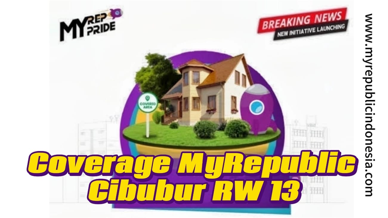Coverage MyRepublic Cibubur Rw 13 Jaktim