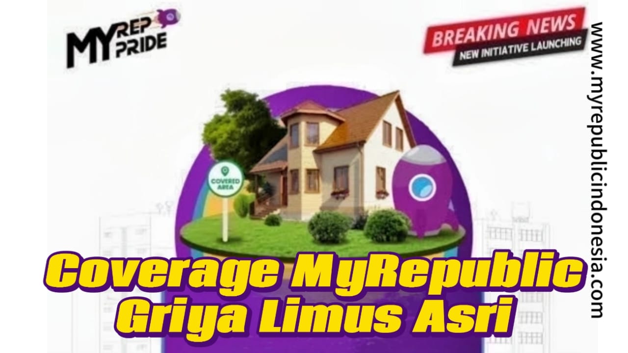 Coverage MyRepublic Perumahan Griya Limus Asri Cibubur