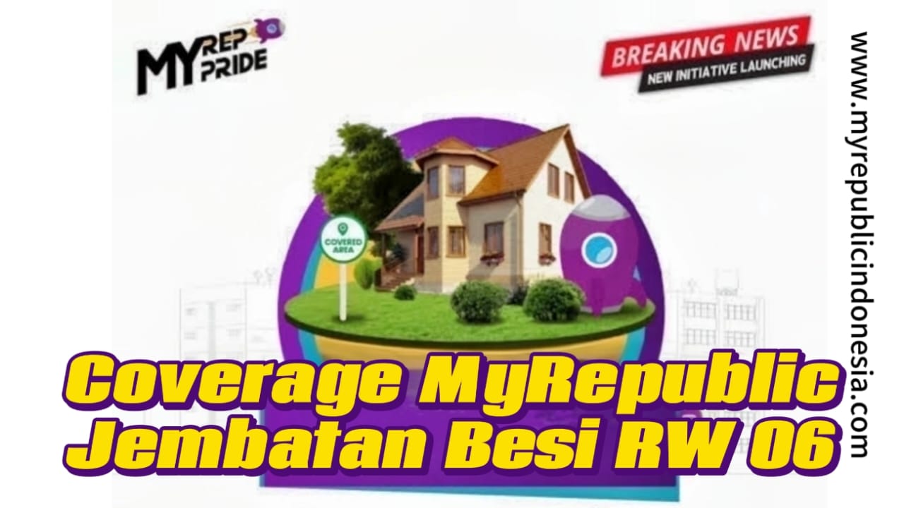 Coverage MyRepublic Jembatan Besi Rw 06 Jakbar