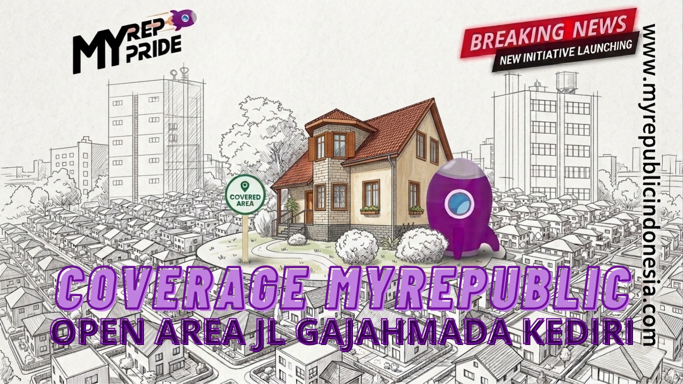 Coverage MyRepublic Open Area Jalan Gajahmada Kediri
