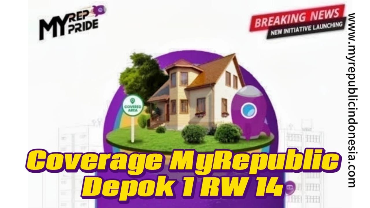 Coverage MyRepublic Kelurahan Depok 1 RW 14 Depok