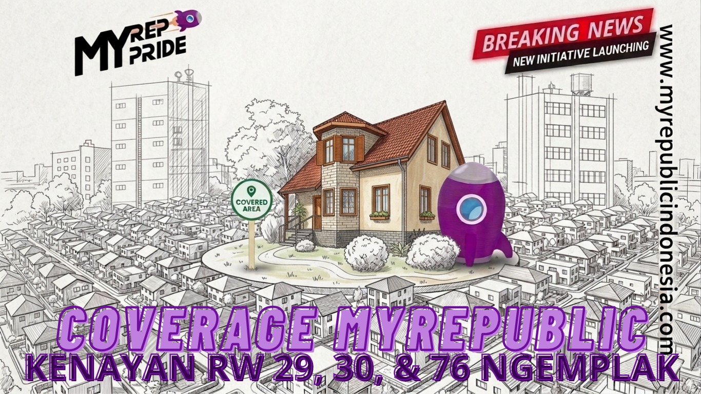 Coverage MyRepublic Kanayan RW 29, 30 Dan 76 Sleman