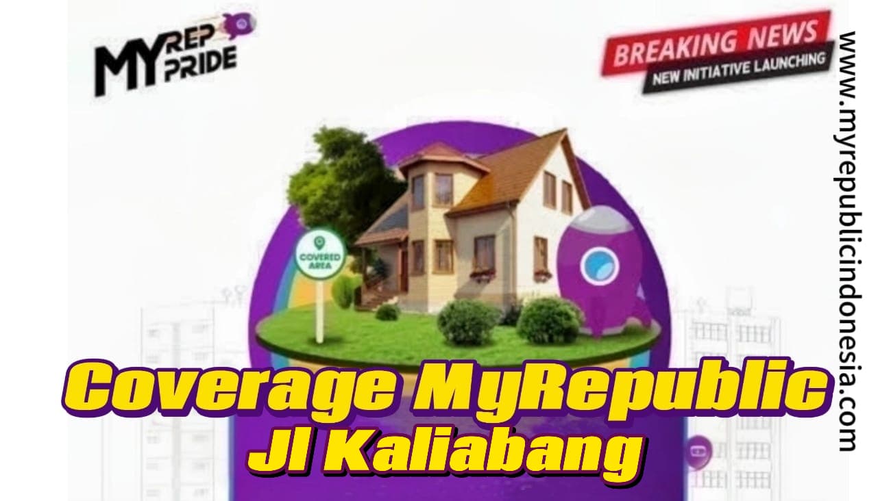 Coverage MyRepublic Jalan Kaliabang Bekasi