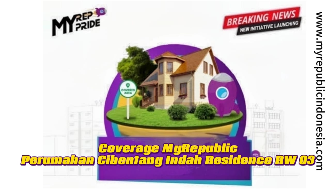 Coverage MyRepublic Cibentang Indah Residence Rw 03 Parung