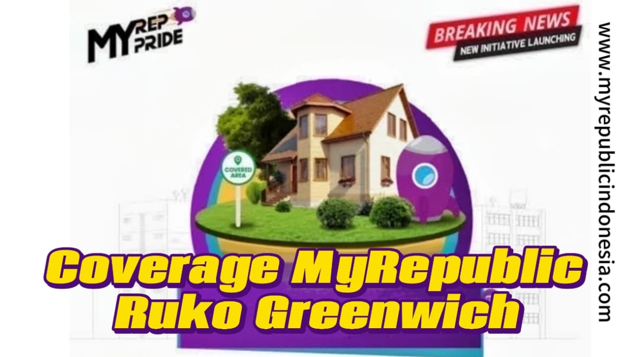 Coverage MyRepublic Ruko Greenwich Bsd City