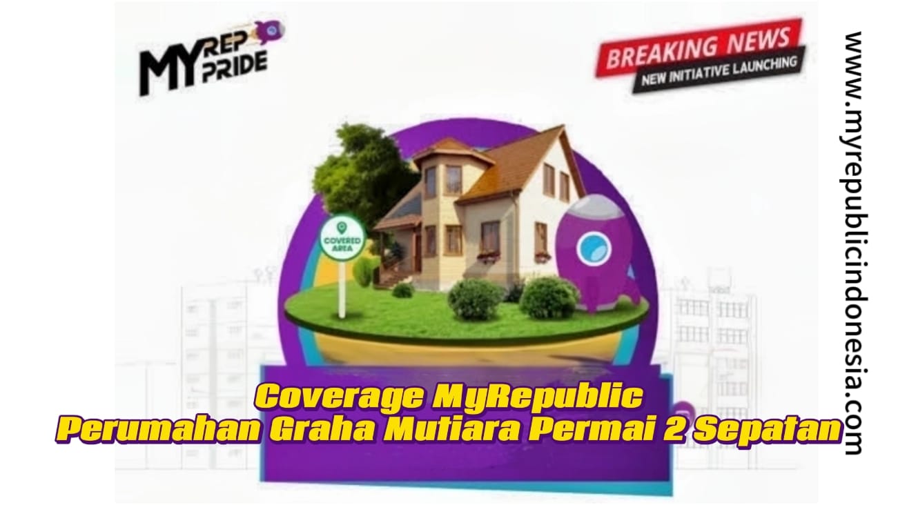 Coverage MyRepublic Graha Mutiara Permai 2 Sepatan Tangerang