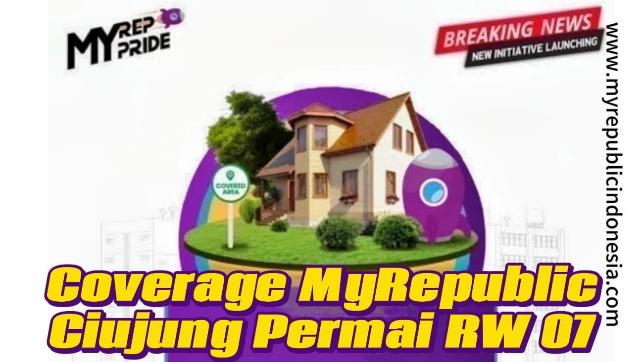 Coverage MyRepublic Perumahan Cijujung Permai RW 07 Bogor