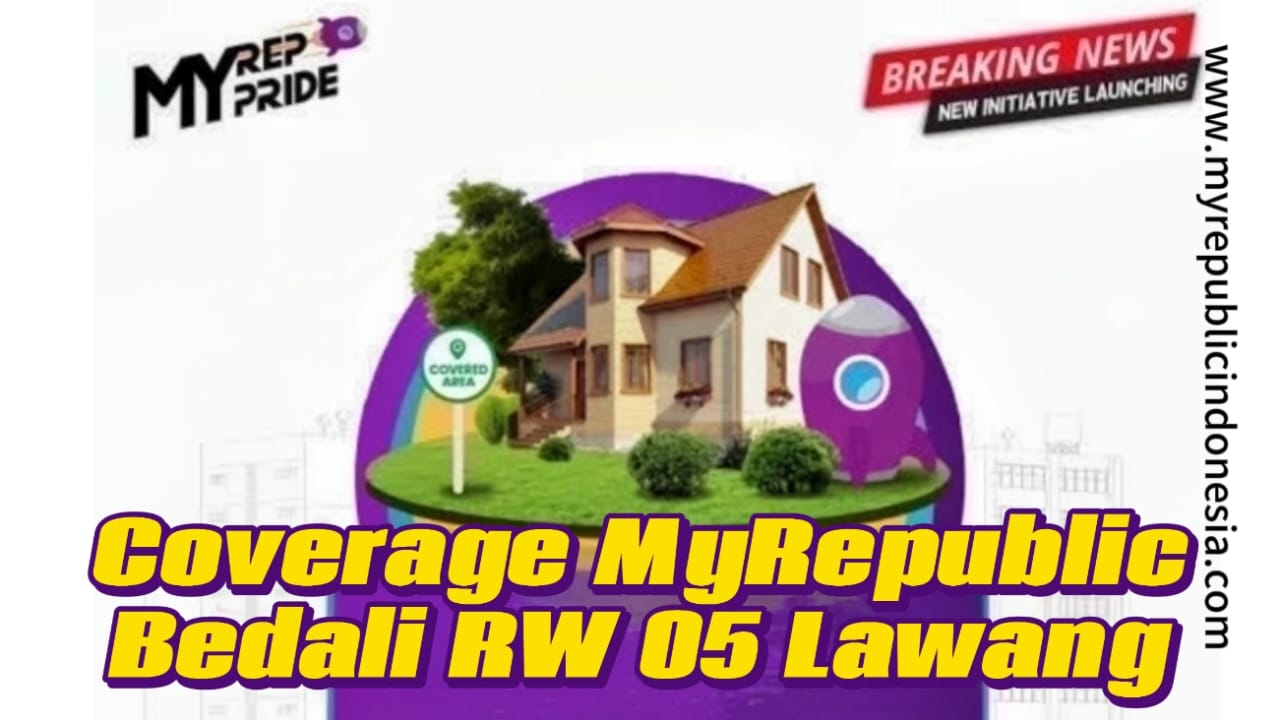 Coverage MyRepublic Bedali RW 05 Lawang