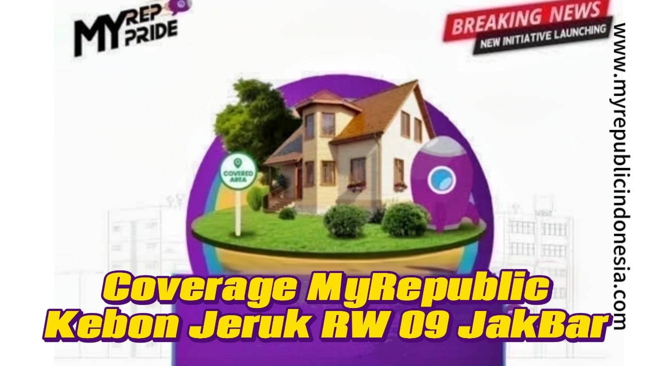 Coverage MyRepublic Kebon Jeruk RW 09 JakBar