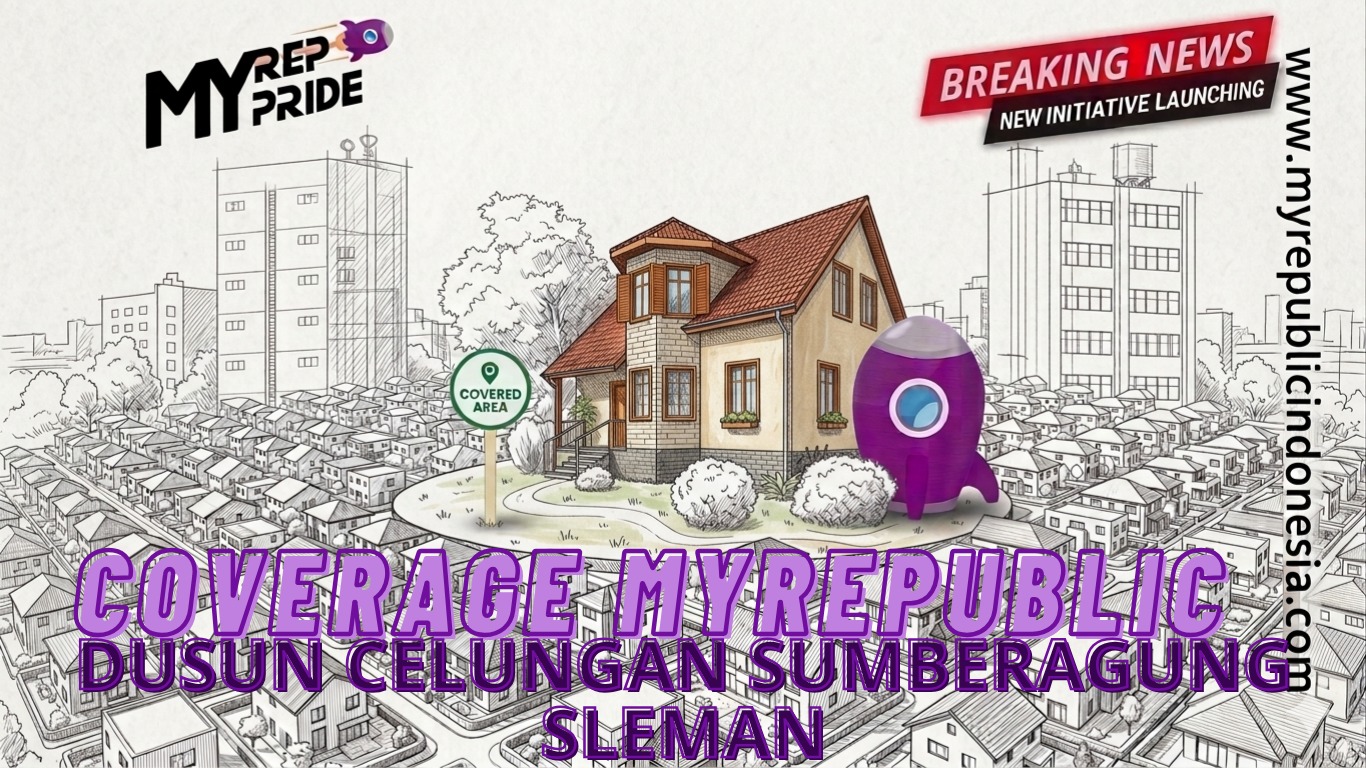 Coverage MyRepublic Dusun Celungan Sumberagung Sleman