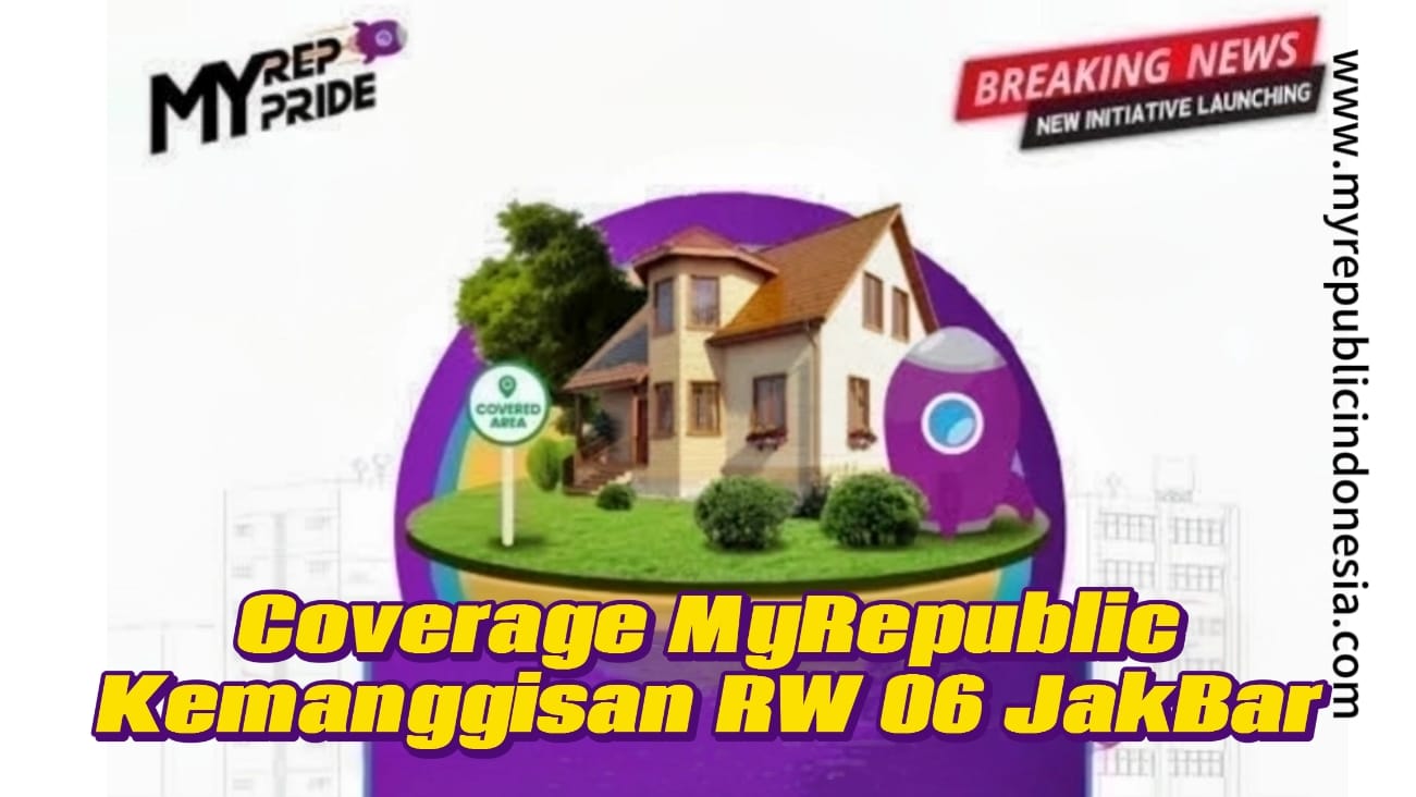 Coverage MyRepublic Kemanggisan RW 06 JakBar