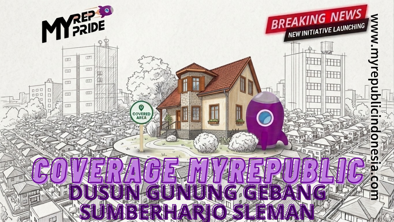 Coverage MyRepublic Dusun Gunung Gebang Sumberharjo Sleman