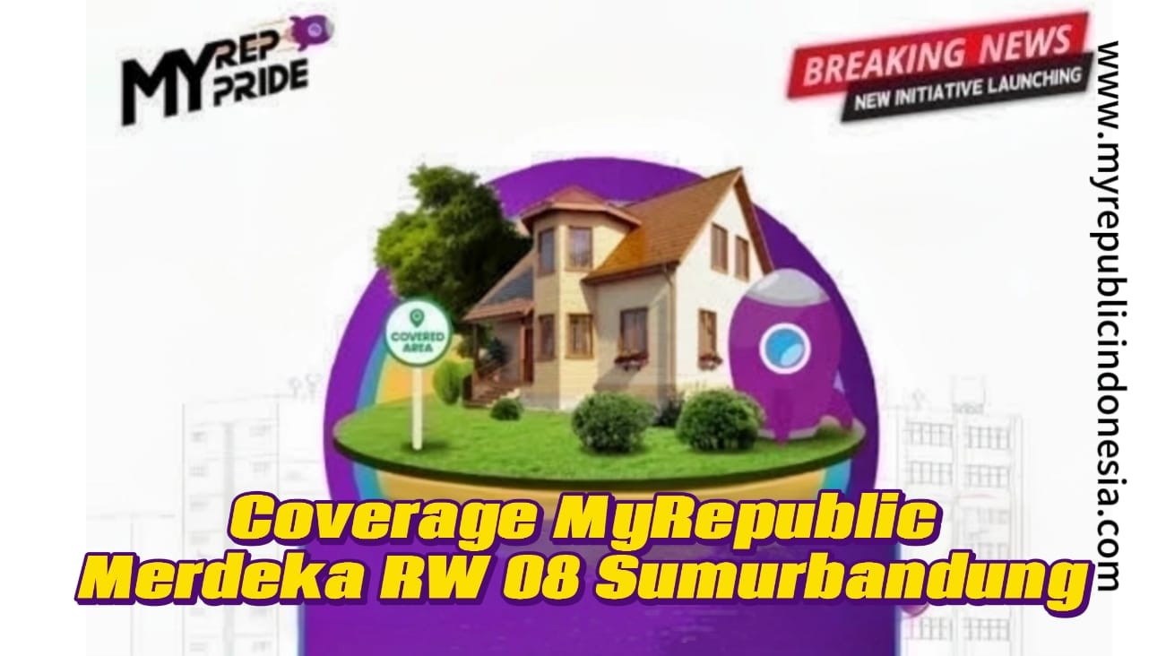Coverage MyRepublic Merdeka RW 08 Sumurbandung