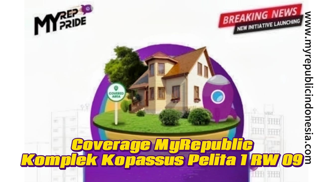 Coverage MyRepublic Perumahan Komplek Kopassus Pelita 1 RW 09 Depok