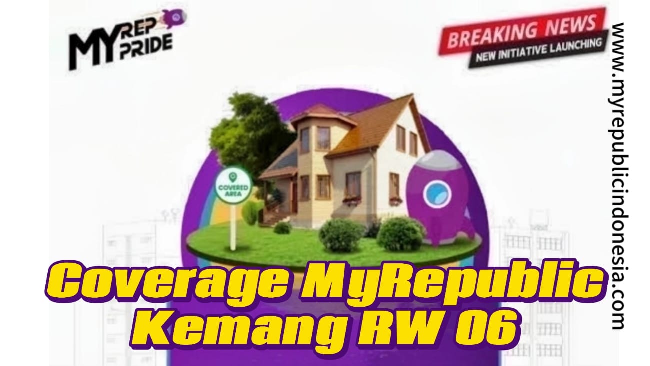 Coverage MyRepublic Kelurahan Kemang RW 06 Bogor