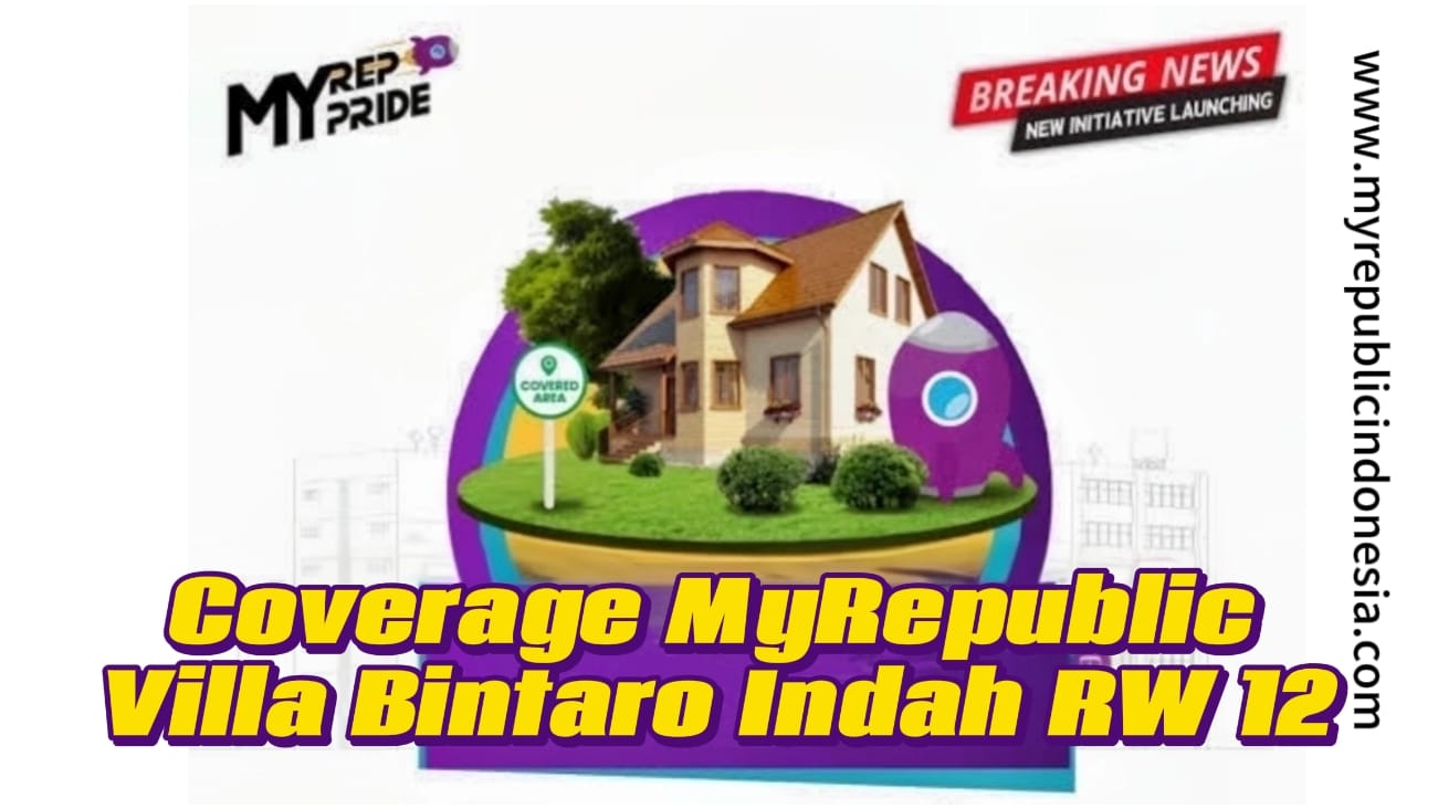 Coverage MyRepublic Villa Bintaro Indah Rw 12 Tangsel