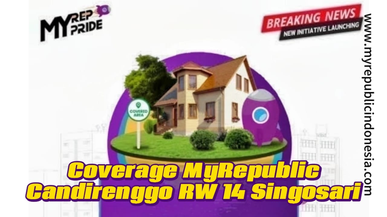 Coverage MyRepublic Candirenggo RW 14 Singosari