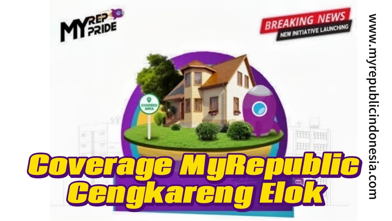 Coverage MyRepublic Cengkareng Elok Jakbar