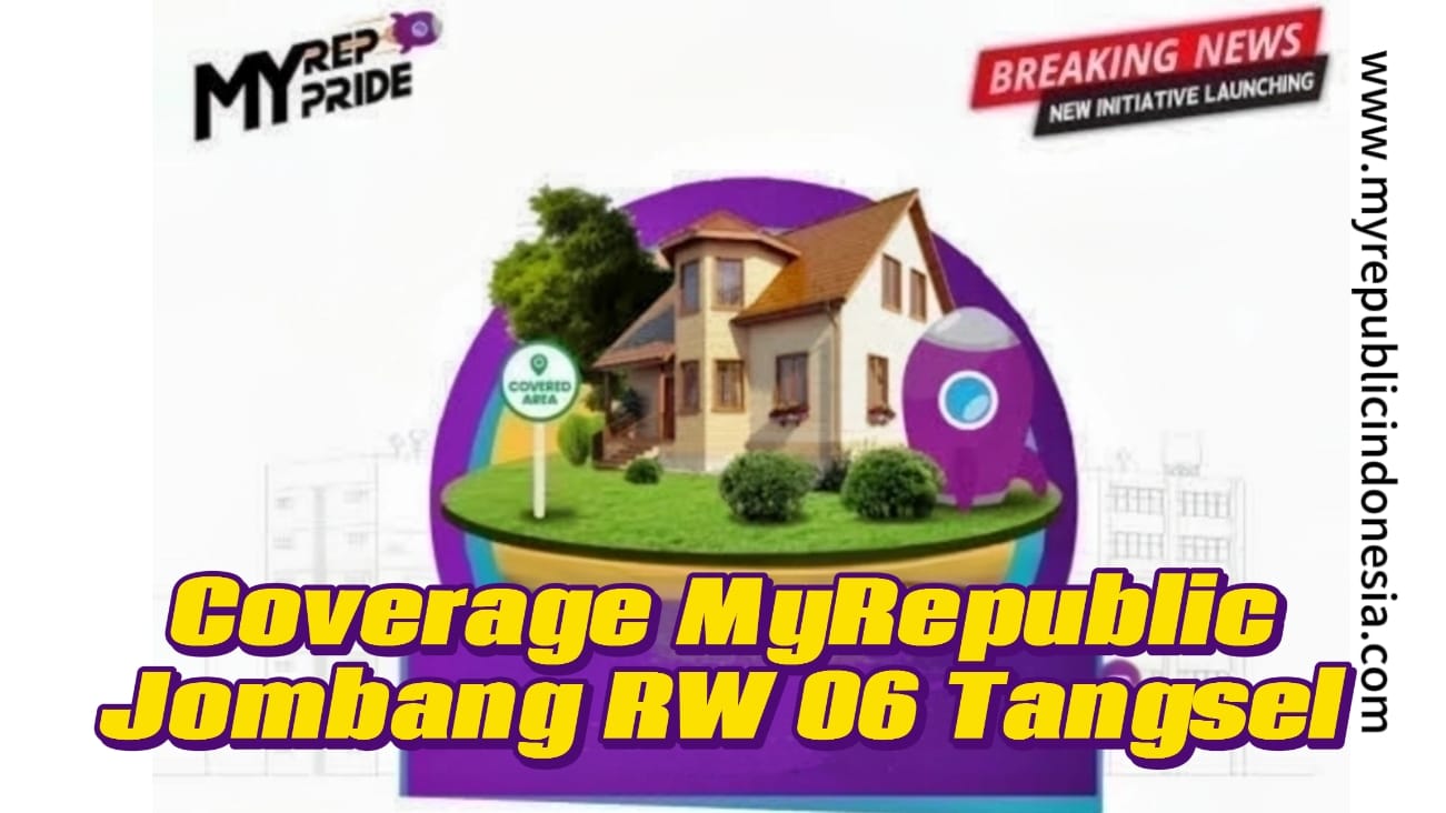 Coverage MyRepublic Jombang Rw 06 Tangsel