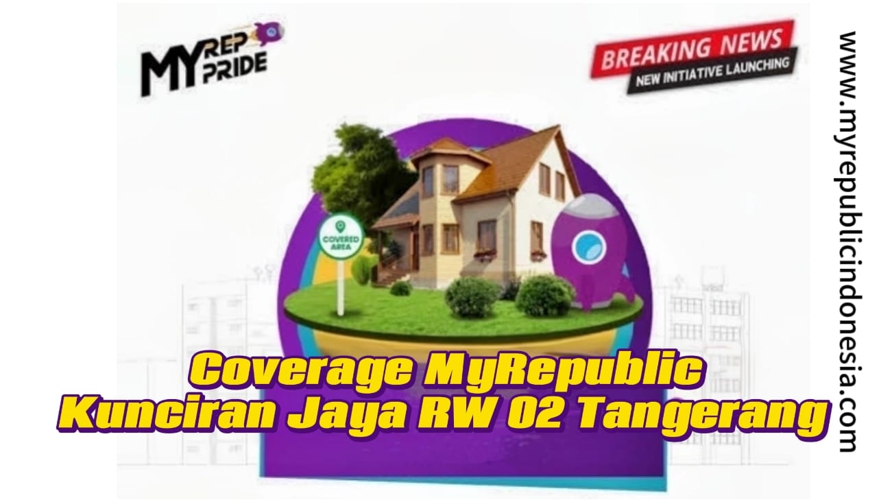 Coverage MyRepublic Kunciran Jaya Rw 02 Tangerang