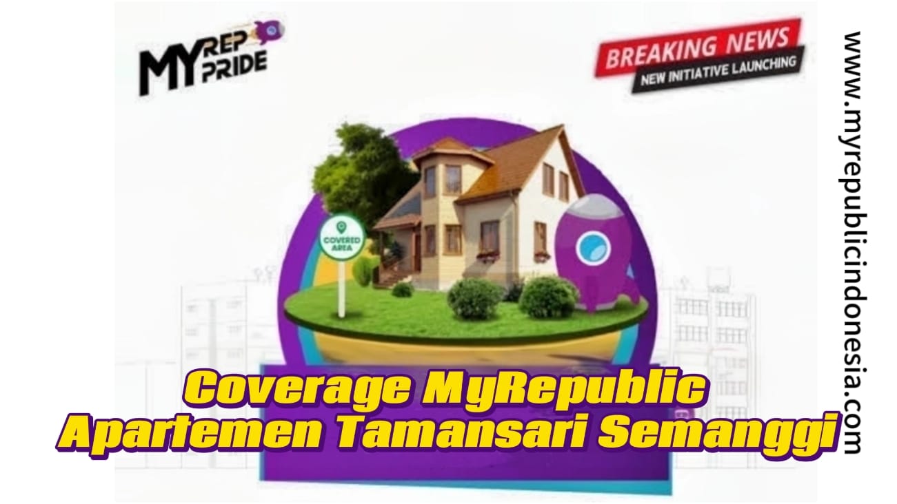 Coverage MyRepublic Apartement Taman Sari Semanggi Jaksel